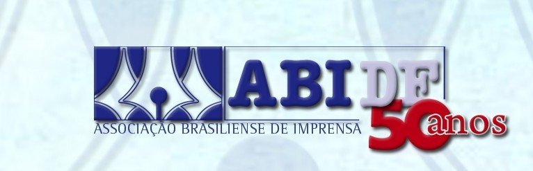 Associa��o Brasiliense de Imprensa (ABI-DF) - Associa��o da Imprensa do Distrito Federal (AIDF) - Fundada em 10 de Setembro de 1957