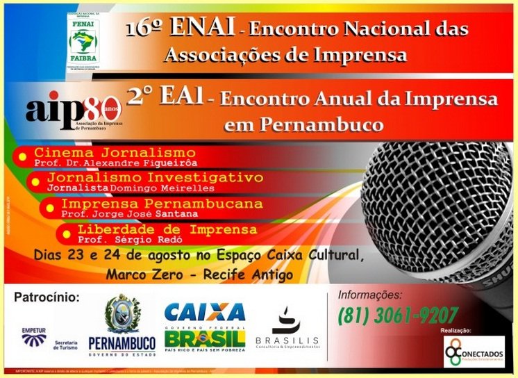 AIP 80 ANOS > 16  ENAI ENCONTRO NACIONAL DA IMPRENSA - RECIFE 2012 - FENAI FAIBRA FEDERACAO NACIONAL DA IMPRENSA